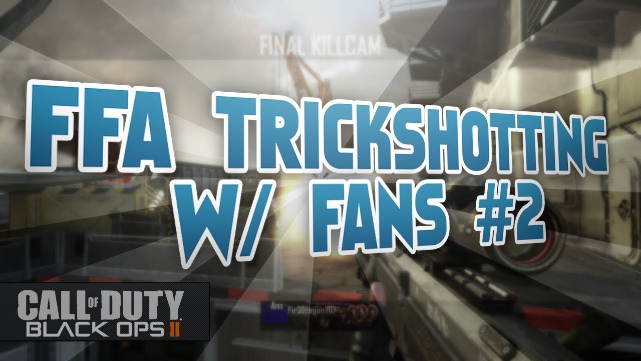 Free For All Live Trickshotting#2 (Bo2/Mw2 Trickshotting) 3 Shots