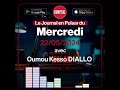  lactualit  du mercredi 22 mai 2024 avec oumou kesso 