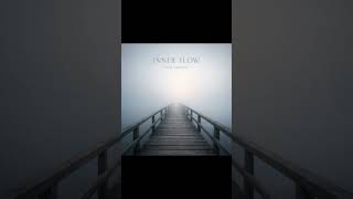 Flow of Horizon | Inner Flow EP(Melodic Instrumental Rock)