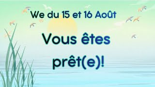 🍀 WE du 15 et 16  Août 2026, Vous allez Pleurer de JOIE !!!