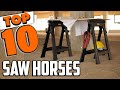 Best Saw Horse In 2021 - Top 10 New Saw Horses Review