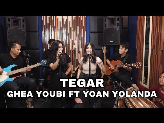 GHEA YOUBI FT YOAN YOLANDA - TEGAR | YOUBI SISTER (COVER) class=