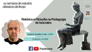 Retórica e Filosofia na Pedagogia de Isócrates - Narbal de Marsillac Fontes