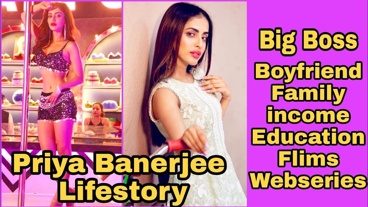 Priya Banerjee Lifestory | Big Boss Season 15 | Boyfriend, Family, Income, Education, Biography