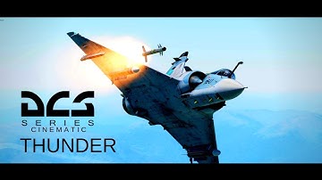 DCS 2.5 Cinematic | Thunder