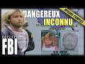 Ne faites pas confiance aux inconnus  double episode  dossiers fbi