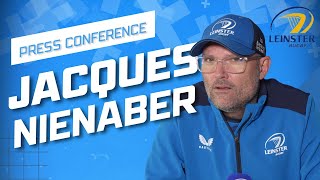 LEINSTER: Jacques Nienaber press conference post Champions Cup final