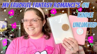 My Favorite Fantasy Romance s on Kindle Unlimited