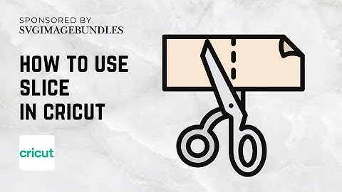 How to Use Slice in Cricut Design Space | Slice Tool Tutorial for Custom Cuts