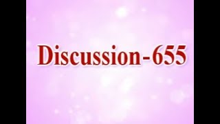 Discussion 655