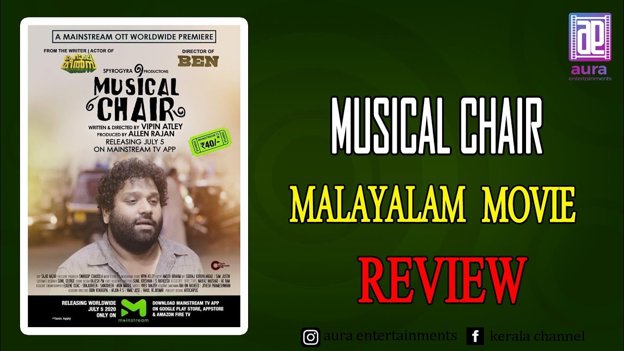 MUSICAL CHAIR Malayalam Movie REVIEW VIPIN ATLEE aura