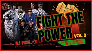 Dj Feel X - Fight The Power Vol 2 - Conscious Rap \u0026 Political Anthems
