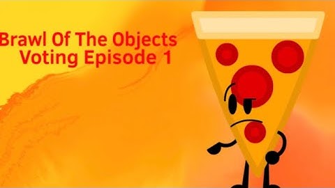 Brawl of the Objects voting episode 1