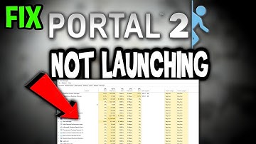 Portal 2 – Fix Not Launching – Complete Tutorial
