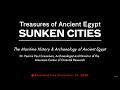 Sunken Cities Lecture: The Maritime History & Archaeology of Ancient Egypt