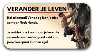 Download Lagu Verander je leven! Learn Dutch with Motivational Stories (A1-A2) MP3 Download Lagu Verander je leven! Learn Dutch with Motivational Stories (A1-A2) MP3