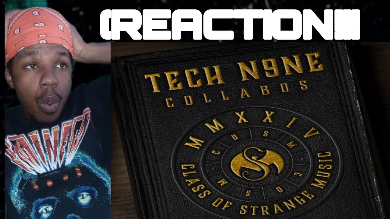 W ALBUM!!!| Tech N9ne - COSM (Full Album Review/REACTION!!!)