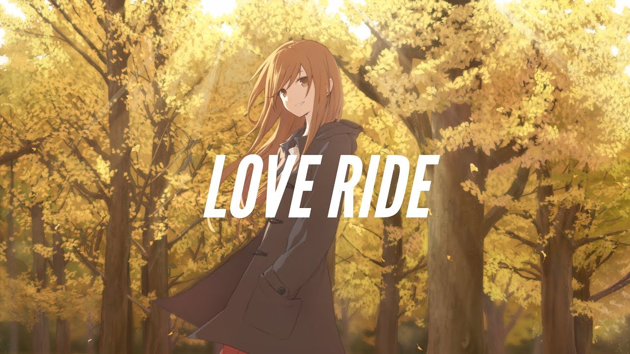 「Nightcore」- Love Ride (Christian French)