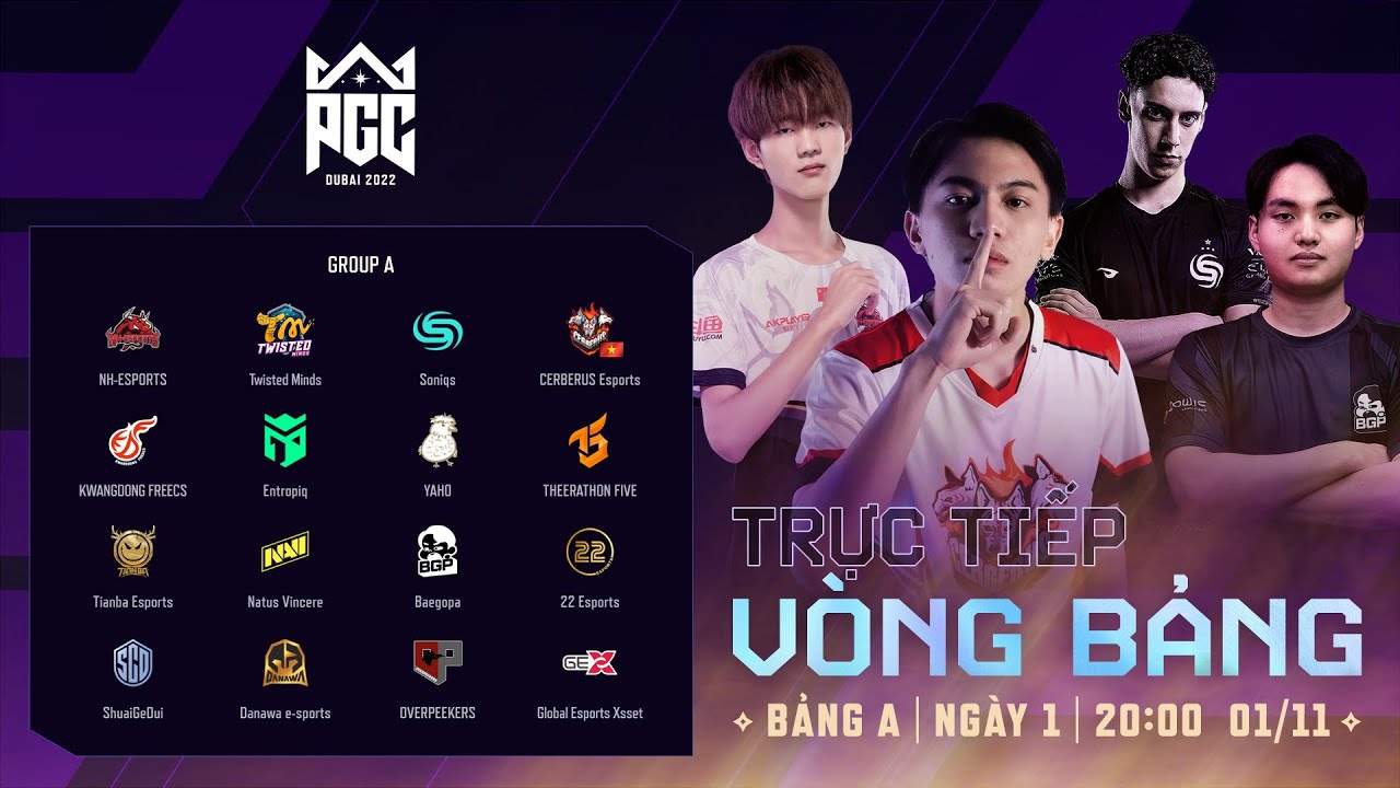 🏆[PGC 2022] BẢNG A – NGÀY 1 – 🇻🇳 CES, 🇨🇳 NewHappy, 🇺🇸 Soniqs, NAVI, 🇰🇷 Baegopa, Tianba, 🇹🇭T5, SGD…