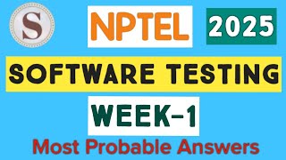 Software Testing || NPTEL Week 1 answers 2025 #nptel #softwaretesting #skumaredu