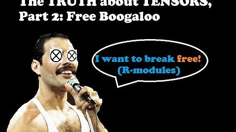 The TRUTH about TENSORS, Part 2:  Free Bugaloo
