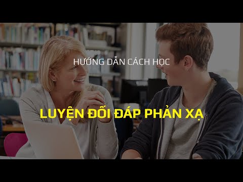Hướng dẫn cách học Luyện Đối Đáp Phản Xạ cùng Lang Kingdom