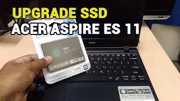 Upgrade SSD on Acer Aspire ES 11 ES1 132 C7XC