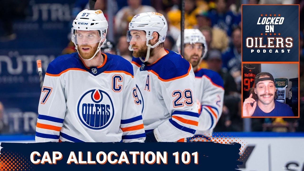 Understanding the Oilers roster construction and salary allocation ...
