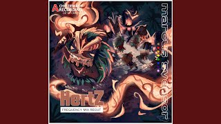 Hertz (Frequency Mix Recut)