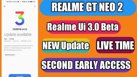 Realme GT Neo 2 Realme Ui 3.0 Early Access Beta Form Live | Second Batch Beta | Confirm