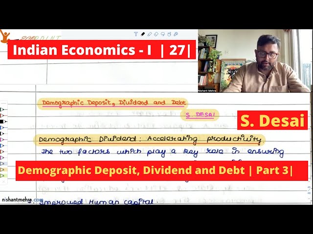 Indian Economics | Lecture 27 | Demographic Deposit, Dividend and Debt | Part 3 | Sonalde Desai |