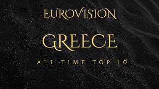 Eurovision Greece My All Time Top 10 1974-2024