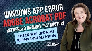 Windows App Error Adobe Acrobat PDF Referenced Memory Instruction