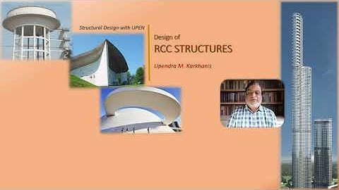 Structural Design with Upen : Design of RCC Structures : RCC-1.1 Introduction to Reinforced Concrete