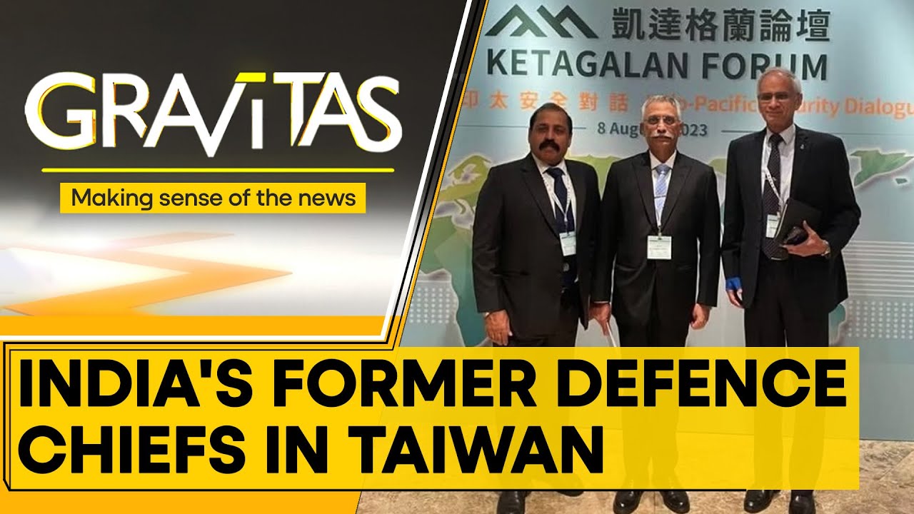 Gravitas LIVE: India counters China in Indo-Pacific | Former Chiefs of India’s 3 services in Taiwan