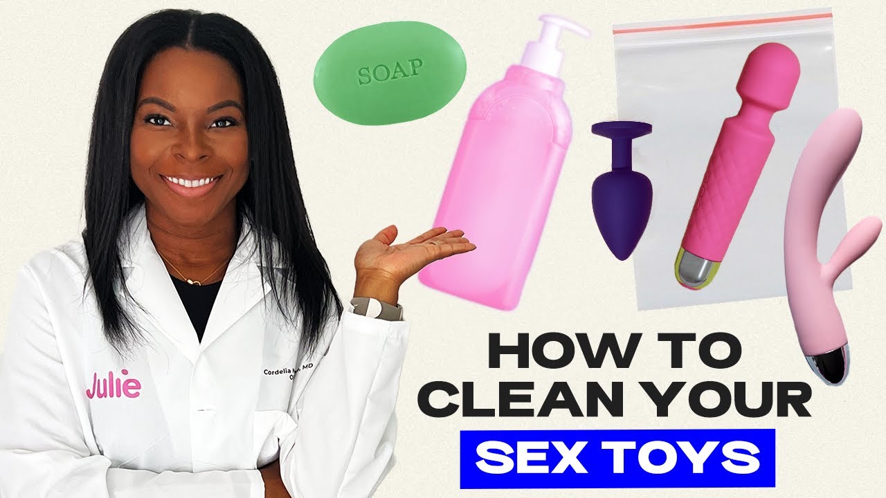 How To Clean Sex Toys Properly: What To Use & How Often – StyleCaster