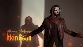 Ahmed Mustafayev - İtkin Gəlin (Rəsmi Audio)