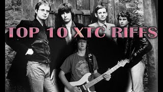 Video thumbnail of "Top 10 XTC Riffs"