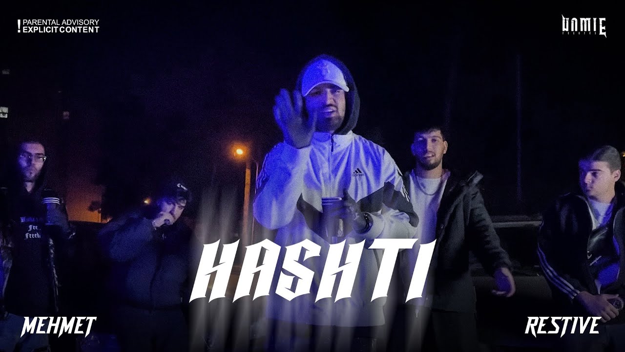 Hashti Mehmethomie X Restivehomie - HASHTI (Official Music Video) - YouTube