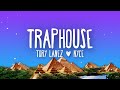 Tory Lanez - Traphouse (Lyrics) ft. NYCE