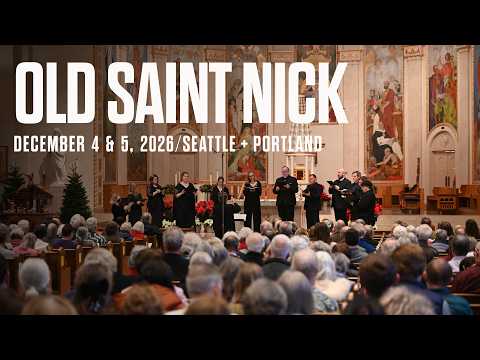 Cappella Romana Presents Old Saint Nick // December 4-5, 2026