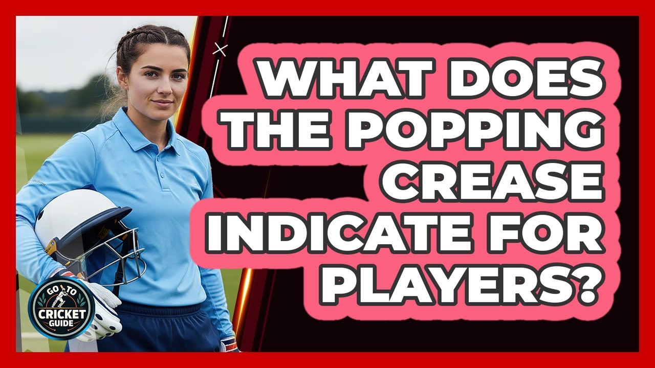 What Does the Popping Crease Indicate for Players?