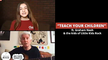 "Teach Your Children" Live with Graham Nash, Camila Pocoví & The Little Kids Rock.