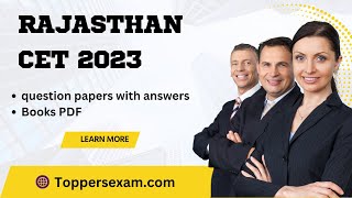 RAJASTHAN CET Questions Paper, Syllabus & Pattern, Study Material, Important Questions, Books