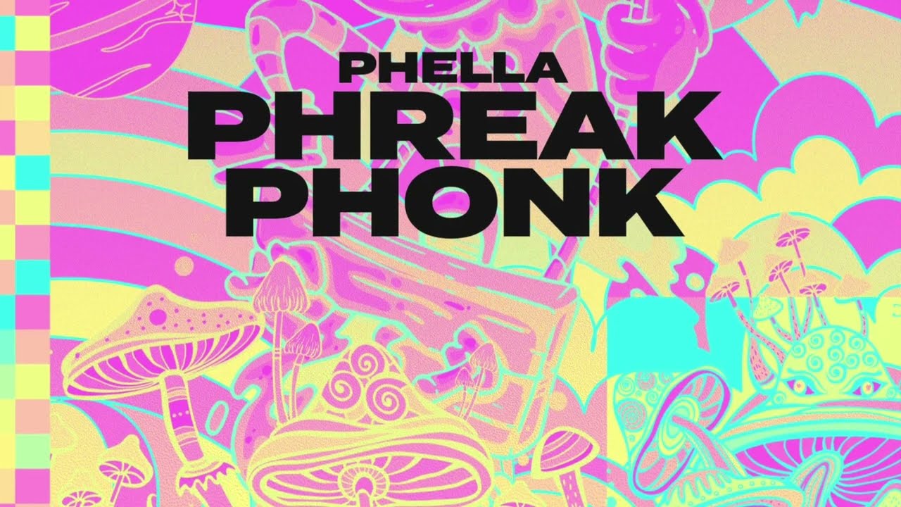 Phella - Phreak Phonk