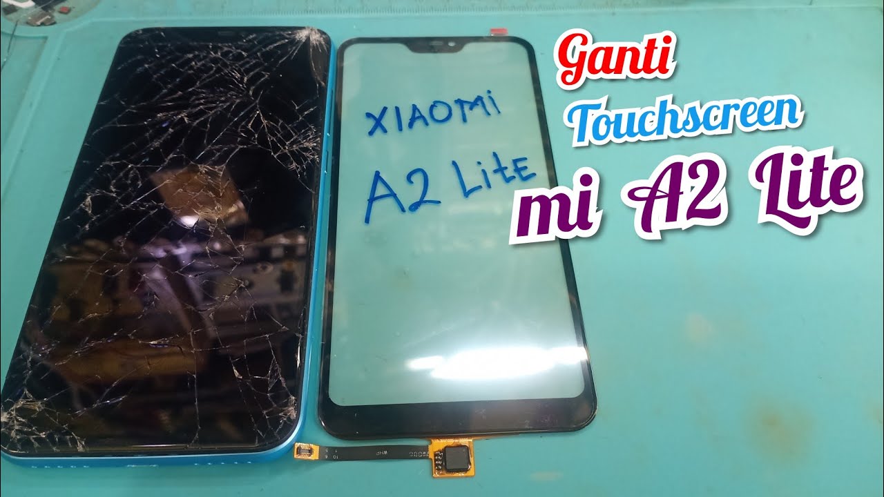 🔧Penggantian Touchscreen Xiaomi Mi A2 