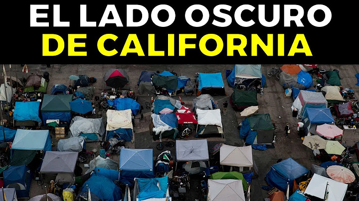 Por Esta Razón CALIFORNIA tiene tantas personas VIVIENDO en las calle