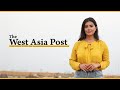 The West Asia Post | Ep 38 | Fifa World Cup hit by allegations of abuse | Latest English News