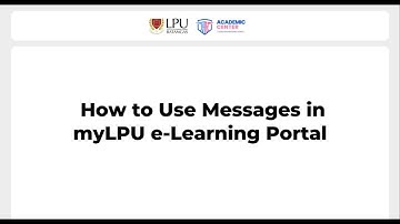 💬 How to Use Messages in myLPU e-Learning Portal! | Stay Connected with Classmates & Professors