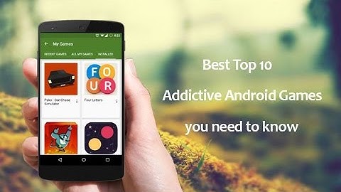 Top 10 Most Addictive Games For Android 2017_HD